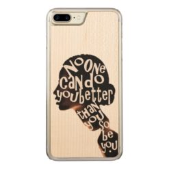 Be You - Maple Wood Inlay Phone (b) Carved iPhone 7 Plus Case