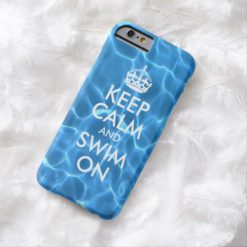 Blue Pool Water Keep Calm and Swim On Barely There iPhone 6 Case