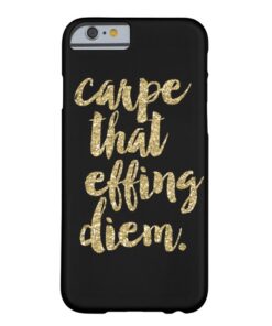 Carpe That Effing Diem | Gold Faux Glitter & Black Barely There iPhone 6 Case