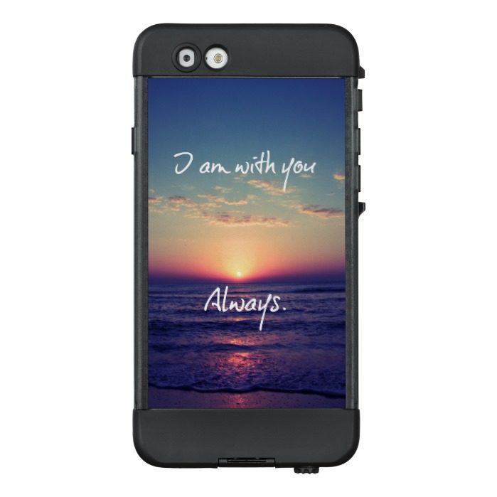 Christian Quote Verse: I am with you always LifeProof iPhone 6 Case