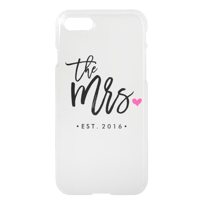 Cute The Mrs. (Est. Your Wedding Year) iPhone 7 Case