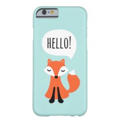 Cute cartoon fox on blue background saying hello barely there iPhone 6 case