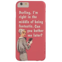 Darling I'm fantastic Barely There iPhone 6 Plus Case