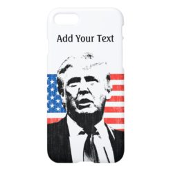 Donald Trump American Flag Custom Text iPhone 7 Case
