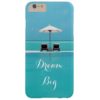 Dream Big Beautiful Blue Sky and Beach Pattern Barely There iPhone 6 Plus Case