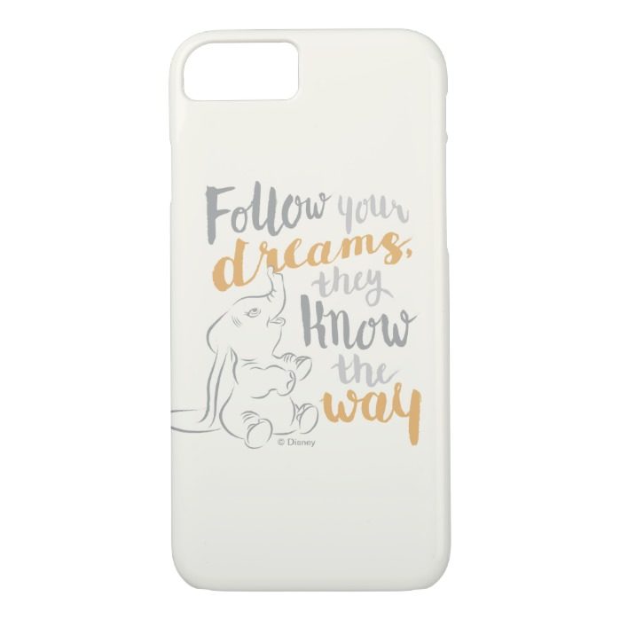 Dumbo | Follow Your Dreams iPhone 7 Case