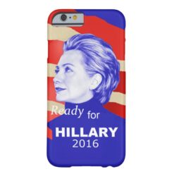 Hillary Clinton 2016 Barely There iPhone 6 Case