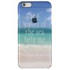Inspirational Motivational Quote Waves of the sea Clear iPhone 6 Plus Case