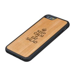 KEEP CALM AND EAT SALAD Carved CHERRY iPhone 6 BUMPER