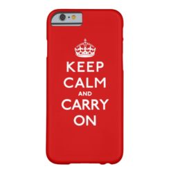 Keep Calm and Carry on Barely There iPhone 6 Case