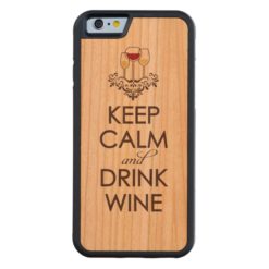Keep Calm and Drink Wine Wood iPhone Carved Cherry iPhone 6 Bumper Case