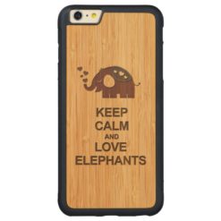 Keep Calm and Love Elephants in Bamboo Look Carved Maple iPhone 6 Plus Bumper