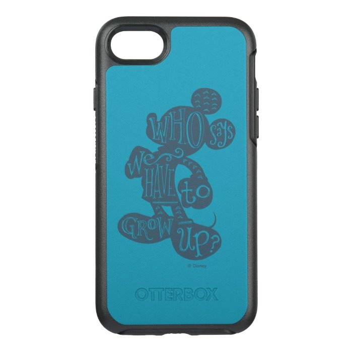 Mickey | Who Says We Have To Grow Up? OtterBox Symmetry iPhone 7 Case