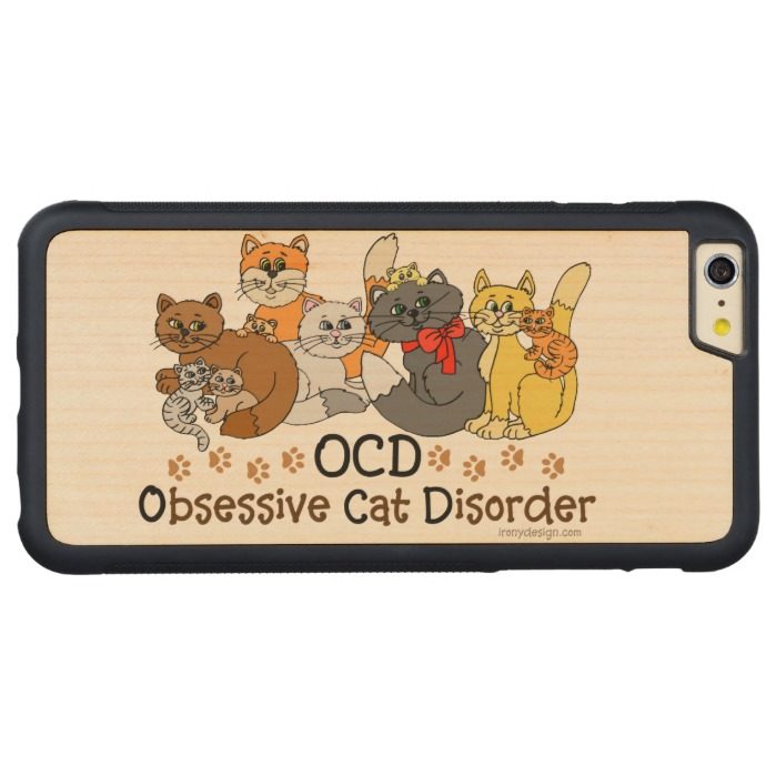 OCD Obsessive Cat Disorder Carved Maple iPhone 6 Plus Bumper Case