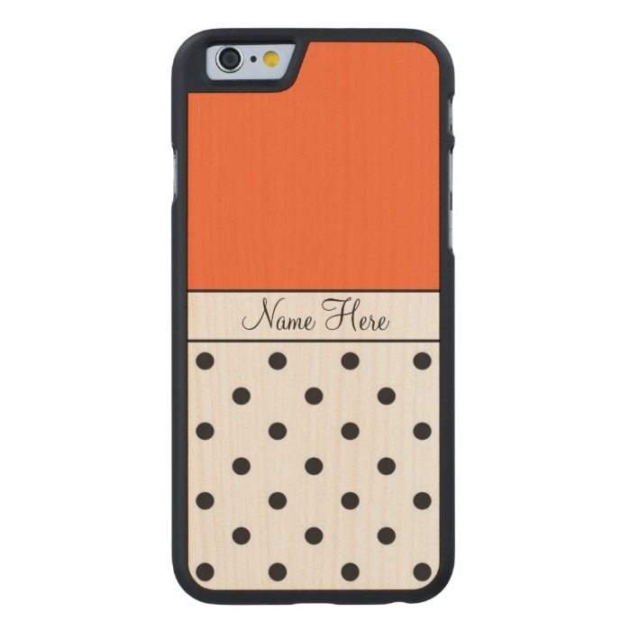 Orange Custom Name Black Polka Dots Carved Maple iPhone 6 Case