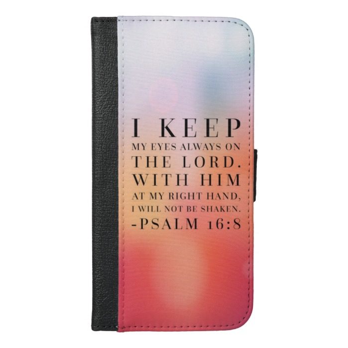 Psalm 16:8 Bible Quote iPhone 6/6s Plus Wallet Case