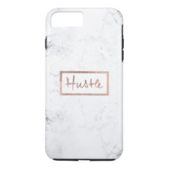 Stylish hustle typography rose gold white marble iPhone 7 plus case
