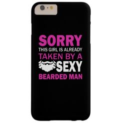 Taken By Sexy Bearded Man Barely There iPhone 6 Plus Case