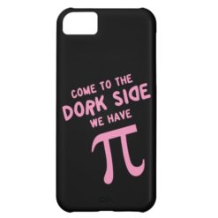 come to the dork side we have pi! case for iPhone 5C