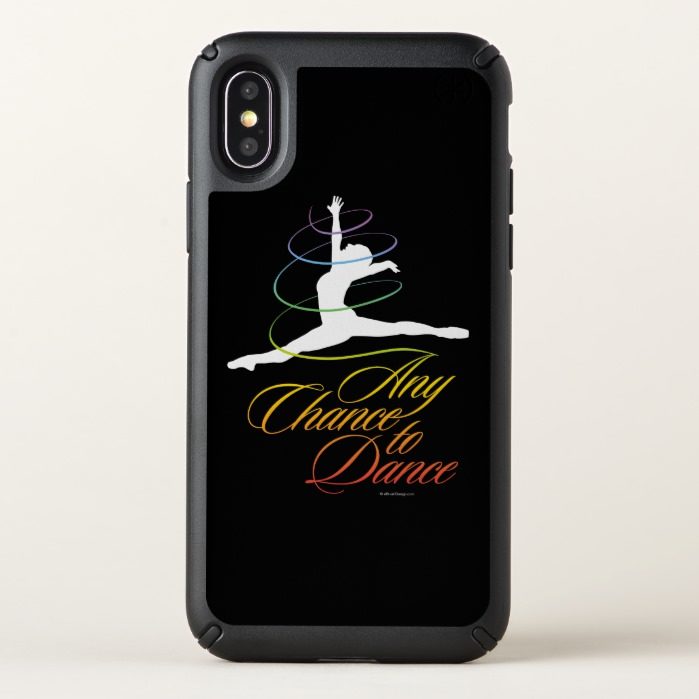 Any Chance To Dance Speck iPhone X Case