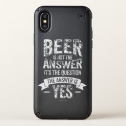 Beer Is Not The Answer Speck iPhone X Case