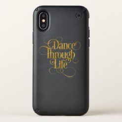 Dance Through Life Speck iPhone X Case