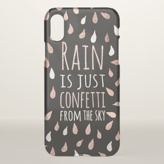 Funny quote rain is confetti rose gold typography iPhone x Case