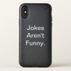 Jokes Aren't Funny - iPhone X Speck iPhone X Case