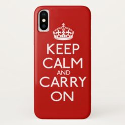 Keep Calm And Carry On iPhone X Case