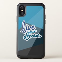 Live Your Dream | Motivational Typography Speck iPhone X Case